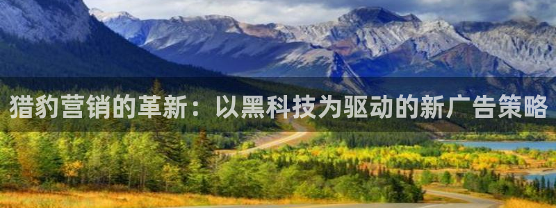 金年会下载官方网站
